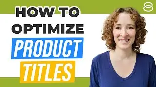 💰 How To Optimize Product Titles For Effective Google Ads Campaigns