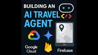 Building an AI Travel Agent | Google Cloud + Vertex AI + Firebase + React