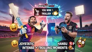 THIS IS PAYBACK! 🤯 Made Hansu Rage Quit in Dream Cricket 2025 | EPIC TROLL MOMENTS 😂 @Hansuop-r7d
