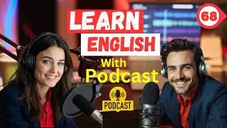 Sales Meeting | Learn English quickly with podcast | episode 68 