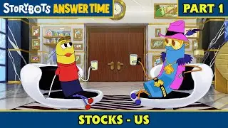 Stocks - US (Part 1/7) | StoryBots: Answer Time