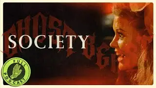 Society (1989) | An anti-capitalist body horror fever dream