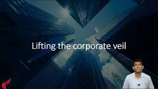 Lifting The Corporate Veil | B.Com Sem 1 - Company Law | By Diptanshu Graham Sir