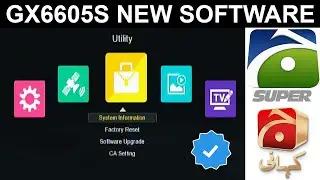 GX6605S New Software GEO Network OK Geo Super Geo Kahani #GeoNetwork