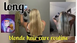 long blonde hair care routine + how to have long healthy hair