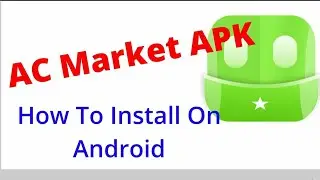 How to download ac market on Android alternative app of play store
