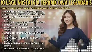 10 Lagu Nostalgia Pop Lawas | Diva Legendaris Indonesia Malaysia | Cover Suara 90an