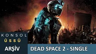 Dead Space 2 Single
