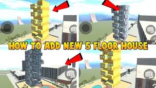 HOW TO ADD NEW 5 FLOOR HOUSE IN INDIAN BIKE DRIVING 3D 💯🔥