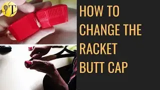 How to change a butt cap on a tennis racket