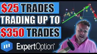 $25 Trades To $350 Trades! $6,409 Profit! Expert Option Trading Strategy!