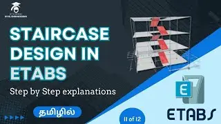 Master Staircase Design in ETABS in Just15 Minutes! ETABS Tamil Tutorial (11/12)
