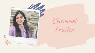 Channel Trailer (Introduction video) My first video!