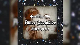 Omarsitho MH - Amor Prohibido(Prod.Linea Beats)