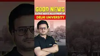 Good News🤗 | Delhi University Extra Seats Allotment 2024 | DU Admission 2024 | CUET DU | #shorts