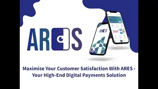 ARES &ndash; Digital Payments Solution