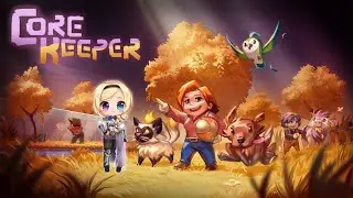 【Core Keeper】Caves and Monsters - Now with Pets! 【VTUBER】