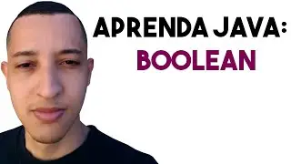 Understand the Boolean Type in Java