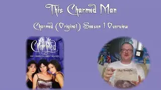 Charmed (Original) Complete Season 1 Overview & Recap - This Charmed Man