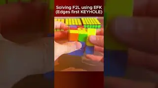 EFK Method for Rubik’s Cube (tutorial coming soon) 