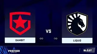 🔴  RU  Gambit vs Liquid  | BLAST Premier World Final 2021
