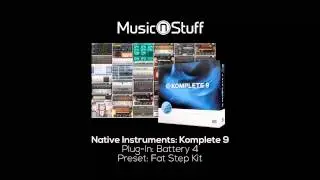 Music nStuff: Native Instruments Komplete 9 - Battery 4 &bdquo;Fat Step Kit