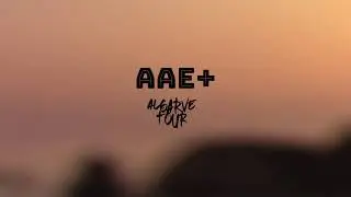 AAE+ (teaser #1)