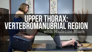 Upper Thorax: Vertebromanubrial Region Workshop with Madeline Black