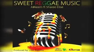 A#Keem  - Sweet Reggae Music