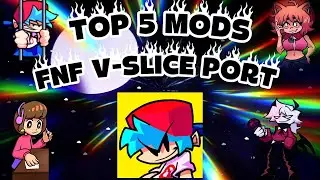🔥FNF MOD🔥TOP 5 MODS EPICOS DE FRIDAY NIGHT FUNKIN' MOBILE V-SLICE PORT 📁✅😎