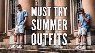 5 Must Try Summer Outfits for Men | 2019 Summer Style Guide