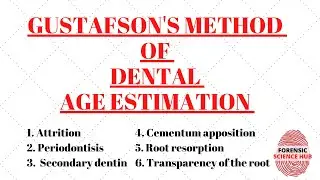 Gustafson's method of age estimation | Forensic odontology notes | UGC NET Forensic science
