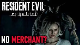 No Merchant in Resident Evil Requiem?