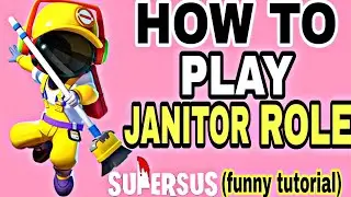 HOW TO PLAY JANITOR ROLE (Hindi)| SUPER SUS