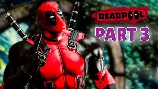 DEADPOOL - 100% Platinum Walkthrough No Commentary - PART 3 (PS5)