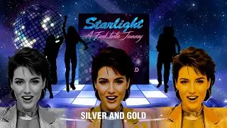 Silver And Gold (Official Lyric Video) - Starlight (
