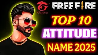 Top 10 Attitude Names In Free Fire 2025 || Attitude name free fire || Free fire Attitude name