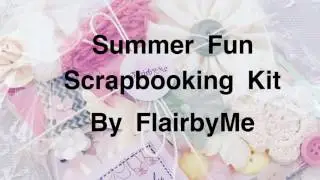 Summer Fun Scrapbooking Kit by FlairbyMe