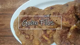 Goan Filos -   A tasty evening snack