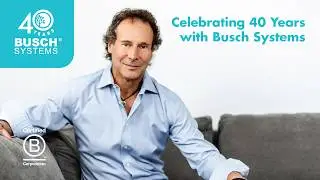 Celebrating 40 Years with Busch Systems