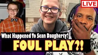 FOUL PLAY?! What Happened To Sean Daugherty?!