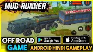 BEST ANDROID OFF ROAD GAME || MUDRUNNER ANDROID || MUDRUNNER OFF ROAD GAME HINDI GAMEPLAY 2022