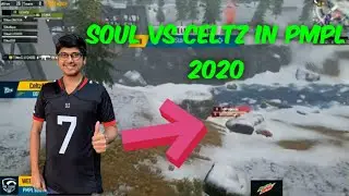 team Soul vs tema Celtz in PMPL 2020 Highlights