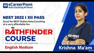 Pathfinder Course for NEET Students 2022 | eCareerPoint-English Medium