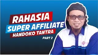 Tips Menjadi Affiliate (Part 2) - Affiliate Ratakan #9