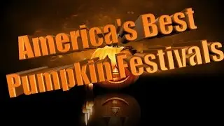 Top 10 Best Pumpkins Festivals in United States