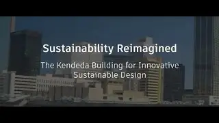 Sustainability Reimagined: The Kendeda Building for Innovative Sustainable Design -- Atlanta, GA