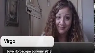 Virgo Love Horoscope January 2018  (You WILL Be Rewarded For Your Bravery )