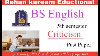 Past paper of Criticism | Bs English | IUB