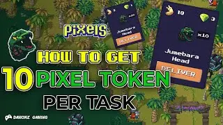 PIXELS | КАК ЗАРАБОТАТЬ ДО 10 PIXEL-ТОКЕНОВ ЗА ЗАДАНИЕ В PIXELS ONLINE